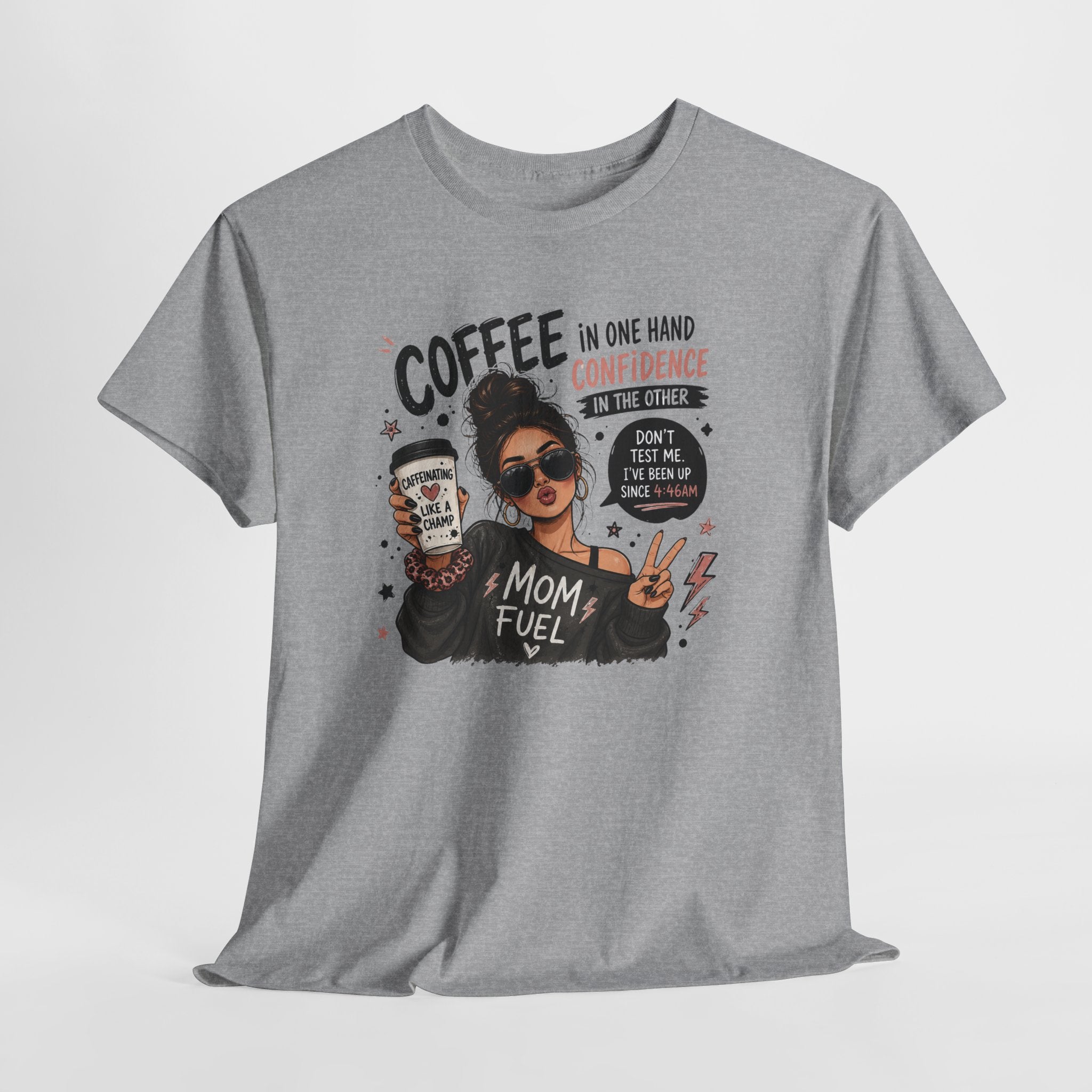 Coffee Mom Fuel T-Shirt — "Coffee in One Hand, Confidence in the Other" Graphic Tee