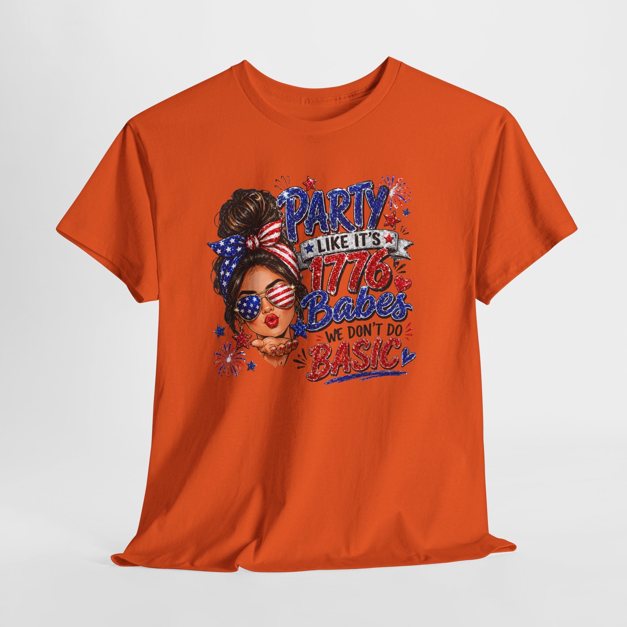 1776 Party Vibes Tee — "Party Like It's 1776 Because We Don't Do Basic" Patriotic T-Shirt