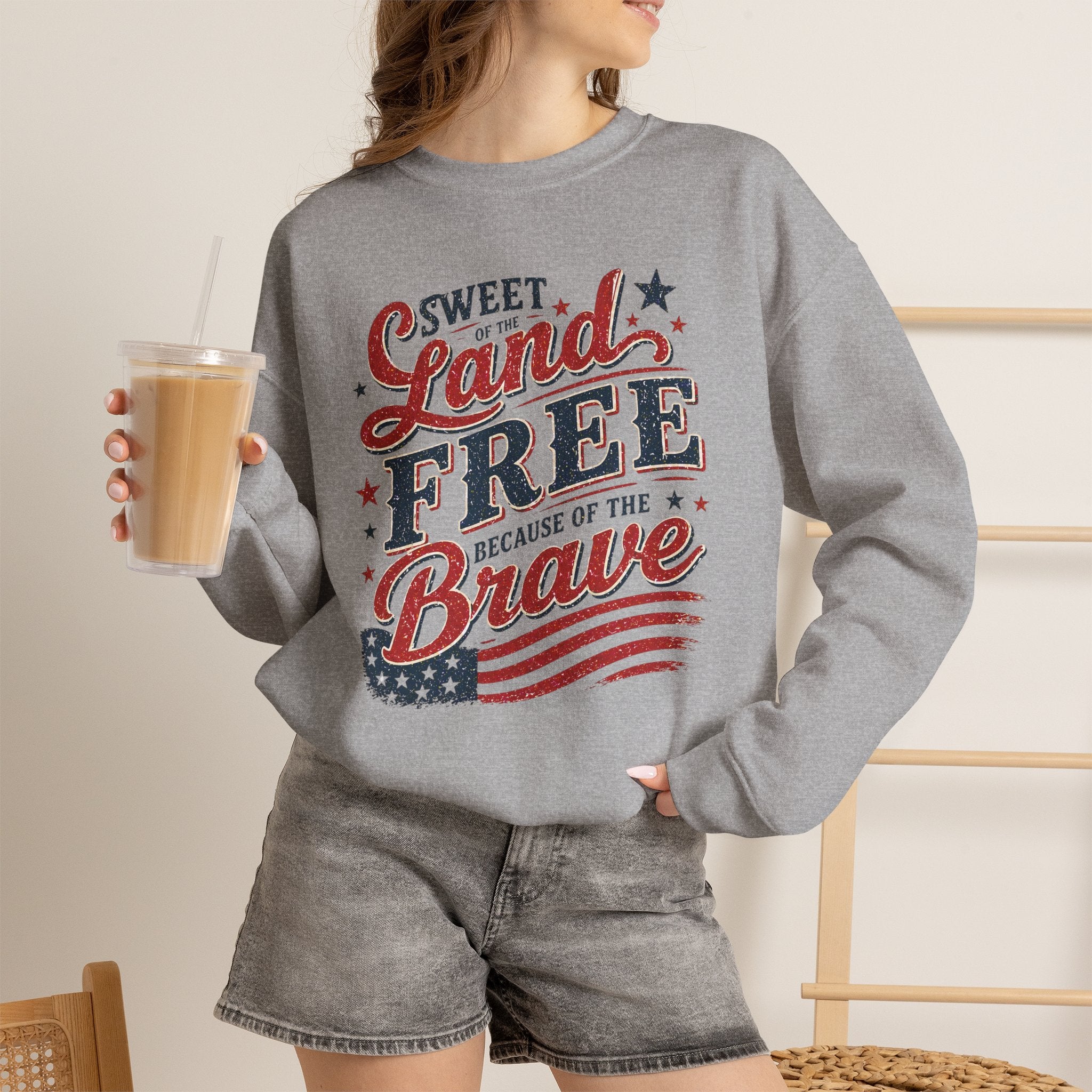Crewneck Sweatshirt — "Sweet Land Free Because of the Brave" Patriotic Flag Design